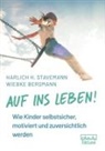 Wiebke Bergmann, Harlich Stavemann, Harlich H Stavemann, Harlich H. Stavemann - Auf ins Leben!