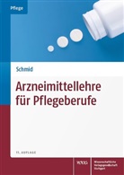 Beat Schmid, Christia Schmid, Christian Schmid - Arzneimittellehre für Pflegeberufe