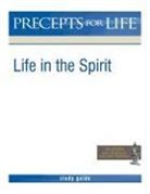 Kay Arthur - Precepts For Life Study Guide: Life in the Spirit