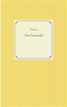 Platon - Das Gastmahl