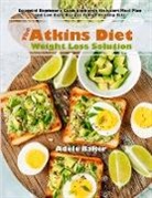 Adele Baker - The Atkins Diet Weight Loss Solution
