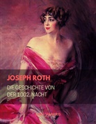 Joseph Roth - Die Geschichte von der 1002. Nacht