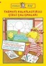 Hanna Sörensen - Arkadasim Elif Yazmayi Kolaylastirici Cizgi Calismalari