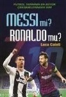 Luca Caioli - Messi mi Ronaldo mu