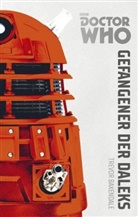 Trevor Baxendale - Doctor Who Monster-Edition - Gefangener der Daleks