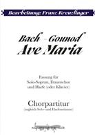 Johann Sebastian Bach, Charles Gounod, Franz Kreuzlinger - Bach - Gounod: Ave Maria