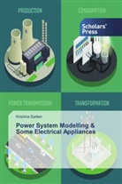 Krishna Sarker - Power System Modelling & Some Electrical Appliances
