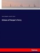 Louisa M Alcott, Louisa M. Alcott, Louisa May Alcott, James Redpath - Echoes of Harper's Ferry