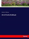Charles R MacKay, Charles R. Mackay - Life of Charles Bradlaugh