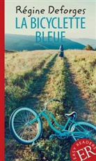Régine Deforges - La bicyclette bleue