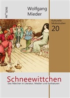 Wolfgang Mieder - Schneewittchen