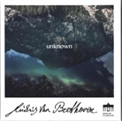 Ludwig van Beethoven - Unknown Beethoven, 9 Audio-CDs (Audio book)