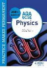 Darren Forbes, Kimberley Walrond - Practice makes permanent: 350+ questions for AQA GCSE Physics