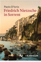 Paolo D'Iorio - Friedrich Nietzsche in Sorrent