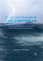 Andrew Spencer - Travel and Tourism in the Caribbean