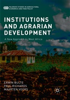 Erwi Bulte, Erwin Bulte, Pau Richards, Paul Richards, Maarten Voors - Institutions and Agrarian Development
