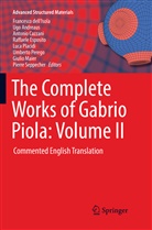 Ug Andreaus, Ugo Andreaus, Antonio Cazzani, Antonio Cazzani et al, Francesco Dell'Isola, Raffaele Esposito... - The Complete Works of Gabrio Piola: Volume II