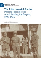 Seán William Gannon - The Irish Imperial Service
