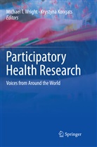 Kongats, Kongats, Krystyna Kongats, Michae T Wright, Michael T Wright, Michael T. Wright - Participatory Health Research