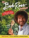 Nicholas Hankins, Robb/ Ross Pearlman, Bob Ross - The Bob Ross Cookbook