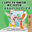 Shelley Admont, Kidkiddos Books - I Love to Brush My Teeth (English Japanese Bilingual Book)