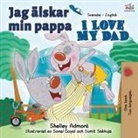 Shelley Admont, Kidkiddos Books - Jag älskar min pappa I Love My Dad