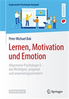 Peter Michael Bak - Lernen, Motivation und Emotion