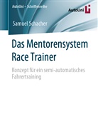 Samuel Schacher - Das Mentorensystem Race Trainer