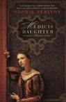 Sophie Perinot - Medicis Daughter