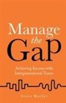 Steve Butler - Manage the Gap