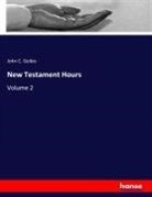 John C Geikie, John C. Geikie - New Testament Hours