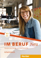 Sabine Schlüter - Im Beruf NEU B2+/C1 - Arbeitsbuch
