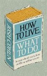 Josh Cohen - How to Live. What To Do.