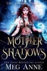 Meg Anne - Mother of Shadows