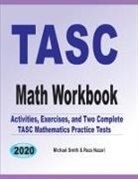 Reza Nazari, Michael Smith - TASC Math Workbook