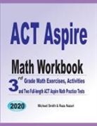 Reza Nazari, Michael Smith - ACT Aspire Math Workbook