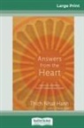 Thich Nhat Hanh - Answers from the Heart