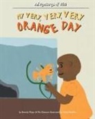 Mia Dawson, Brenda Major, Chloe Vecellio - My Very, Very, Very Orange Day