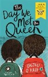 Onjali Q Rauf, Onjali Q. Rauf - The Day We Met The Queen