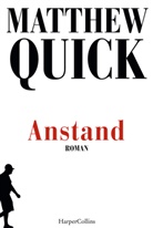 Matthew Quick - Anstand