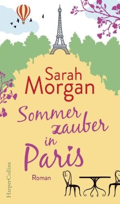 Sarah Morgan - Sommerzauber in Paris - Roman