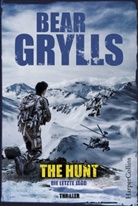 Bear Grylls - The Hunt - Die letzte Jagd
