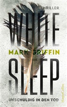 Mark Griffin - White Sleep - Unschuldig in den Tod