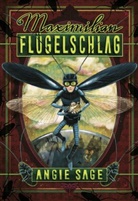 Angie Sage, Nina Dulleck - Maximilian Flügelschlag