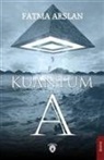 Fatma Arslan - Kuantum A