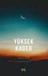 Ibrahim Tenekeci - Yüksek Kader