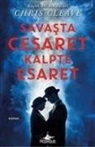 Chris Cleave - Savasta Cesaret Kalpte Esaret