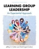 Matt Englar-Carson, Jeffrey A. Kottler - Learning Group Leadership