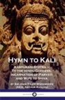 Arthur Avalon, John Tyler Woodruffe, Sir John Tyler Woodruffe - Hymn to Kali