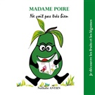 Nathalie Antien - Madame Poire ne voit pas très bien